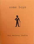 some boys chapbook by Roy Anthony Shabla
